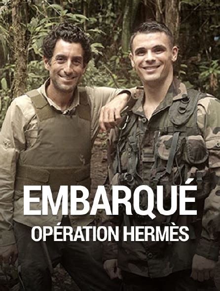 embarque operation hermes|20H45 .